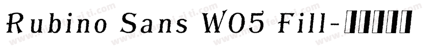 Rubino Sans W05 Fill字体转换